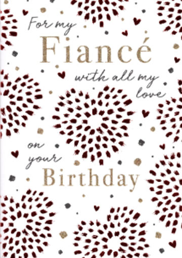 Picture of FOR MY FIANCE BIRTHDAY CARD